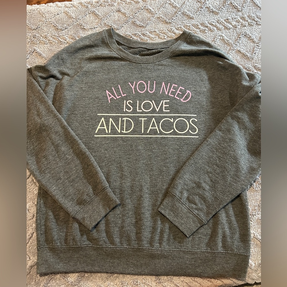 Zoe + Liv Cozy Gray Pullover Sweater, All You Need Is Love And Tacos, Size XL